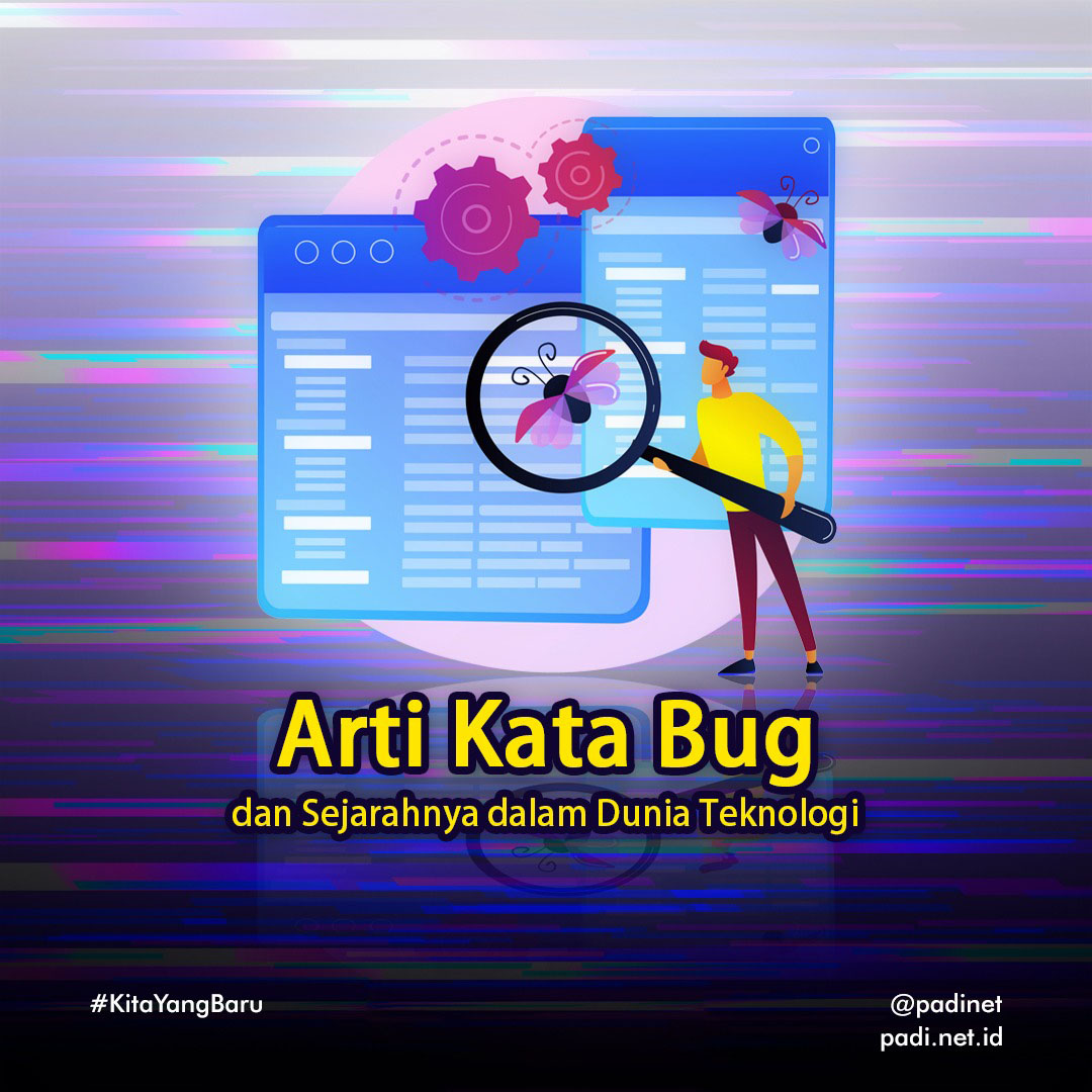 padinet-internet-provider-surabaya-arti-kata-bug-dan-sejarahnya